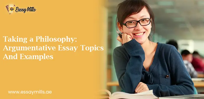 Taking a Philosophy: Argumentative Essay Topics and Examples to Spark Debate