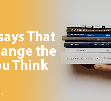 101 Essays That Will Change the Way You Think