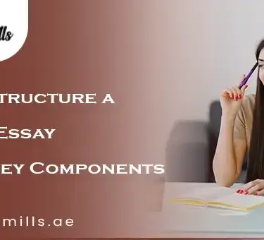 How to Structure a Perfect Essay Using 6 Key Components