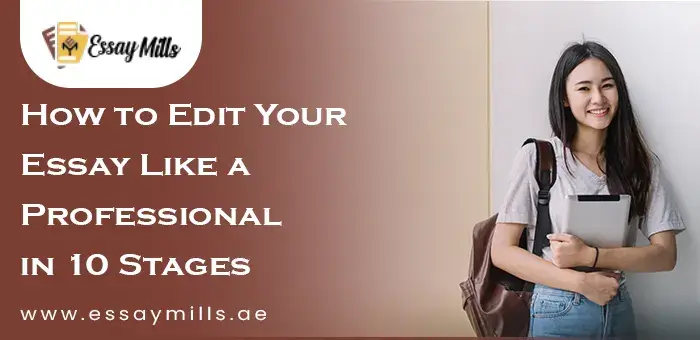 How to Edit Your Essay Like a Professional in 10 Stages